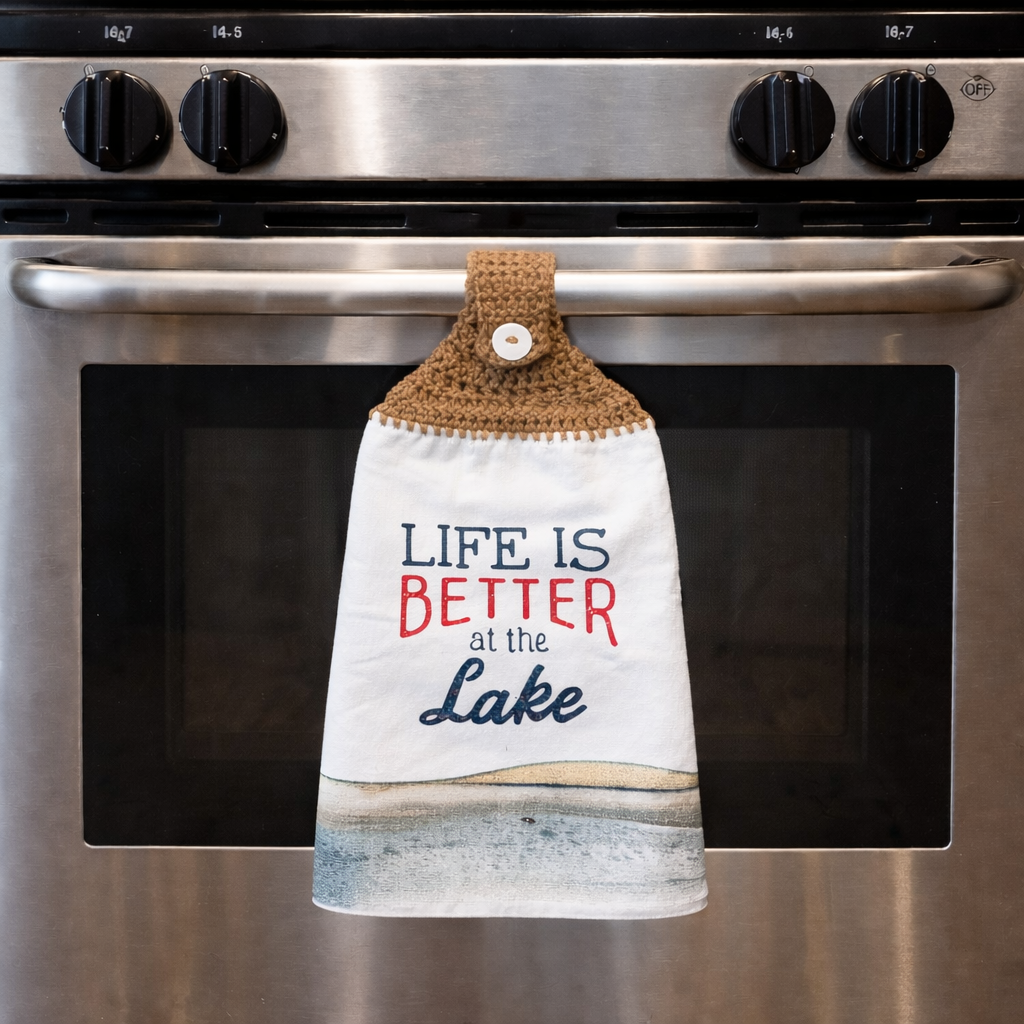 Crochet Top Life is Better at The Lake Kitchen Towel